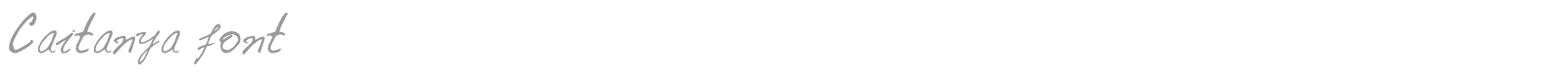 Caintanya font preview